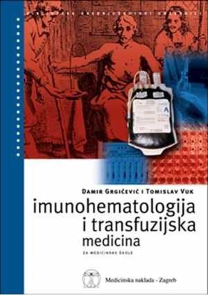 IMUNOHEMATOLOGIJA I TRANSFUZIJSKA MEDICINA