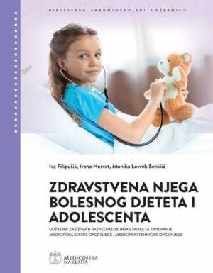 ZDRAVSTVENA NJEGA BOLESNOG DJETETA I ADOLESCENTA