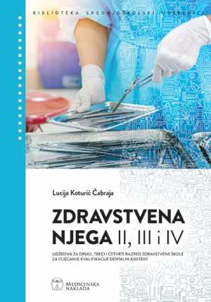 ZDRAVSTVENA NJEGA II, III I IV