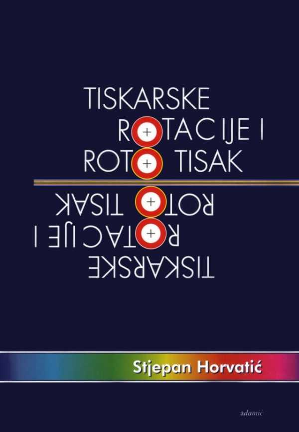 TISKARSKE ROTACIJE I ROTO-TISAK