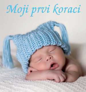 DJEČAK - MOJI PRVI KORACI