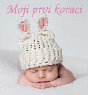 DJEVOJČICA - MOJI PRVI KORACI