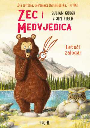 ZEC I MEDVJEDICA 3: LETEĆI ZALOGAJ