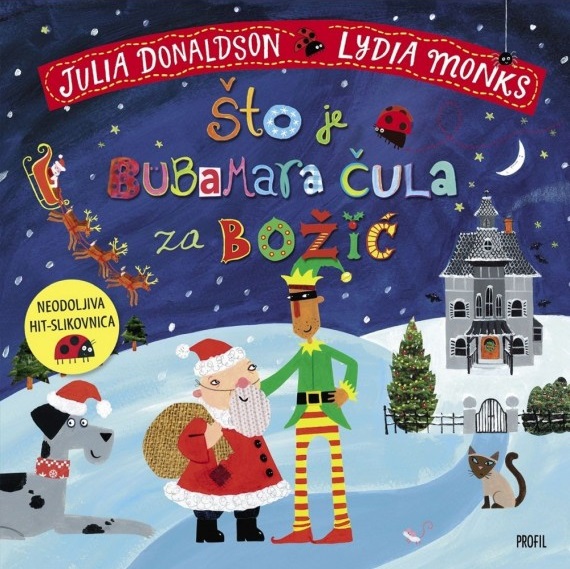 ŠTO JE BUBAMARA ČULA ZA BOŽIĆ