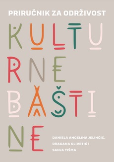PRIRUČNIK ZA ODRŽIVOST KULTURNE BAŠTINE
