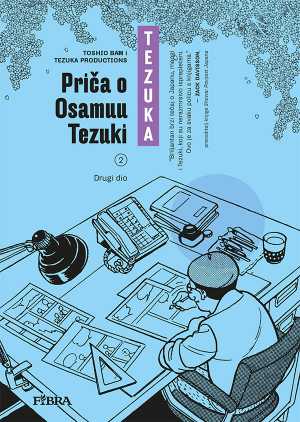 PRIČA O OSAMUU TEZUKI: DRUGI DIO