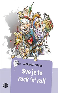 SVE JE TO ROCK ’N’ ROLL