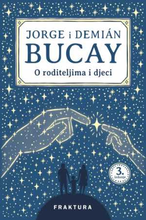 O RODITELJIMA I DJECI