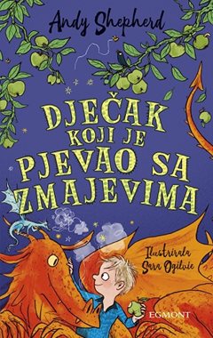 DJEČAK KOJI JE PJEVAO SA ZMAJEVIMA (knjiga 5)