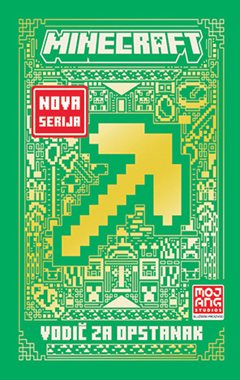 MINECRAFT: VODIČ ZA OPSTANAK