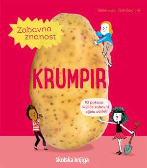ZABAVNA ZNANOST - KRUMPIR