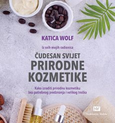 ČUDESAN SVIJET PRIRODNE KOZMETIKE
