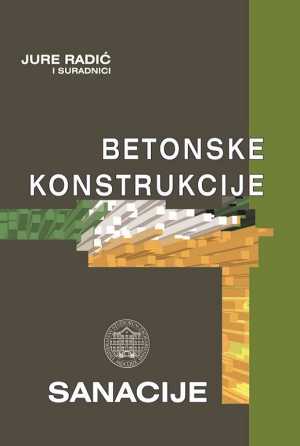 BETONSKE KONSTRUKCIJE 4 - Sanacije