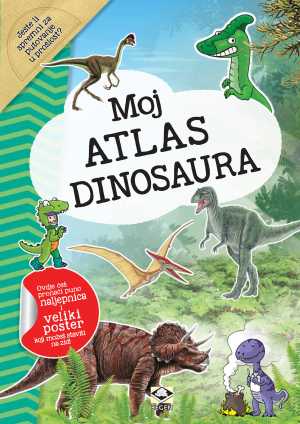 MOJ ATLAS DINOSAURA + poster