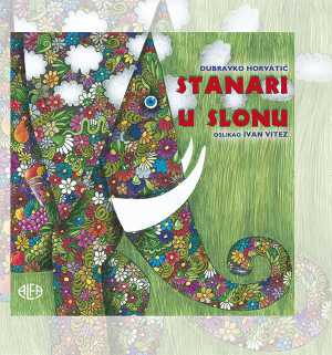 STANARI U SLONU - Slikovnica