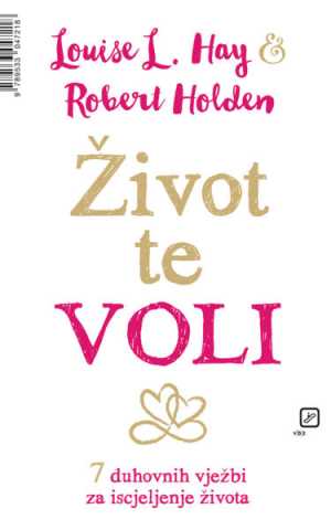 ŽIVOT TE VOLI