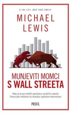 MUNJEVITI MOMCI S WALL STREETA