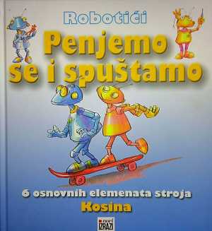 ROBOTIĆI - PENJEMO SE I SPUŠTAMO