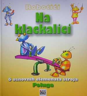 ROBOTIĆI - NA KLACKALICI