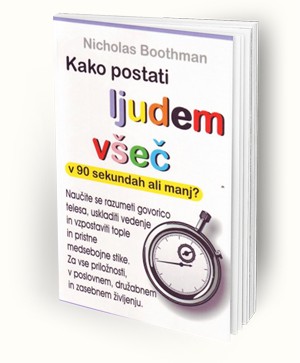 KAKO POSTATI LJUDEM VŠEČ