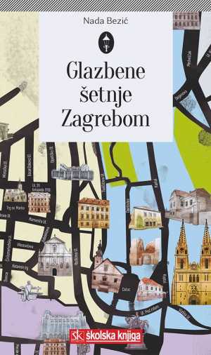 GLAZBENE ŠETNJE ZAGREBOM