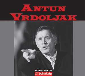 ANTUN VRDOLJAK - MONOGRAFIJA