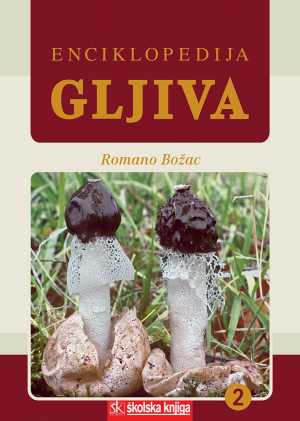 ENCIKLOPEDIJA GLJIVA - 2. SVEZAK