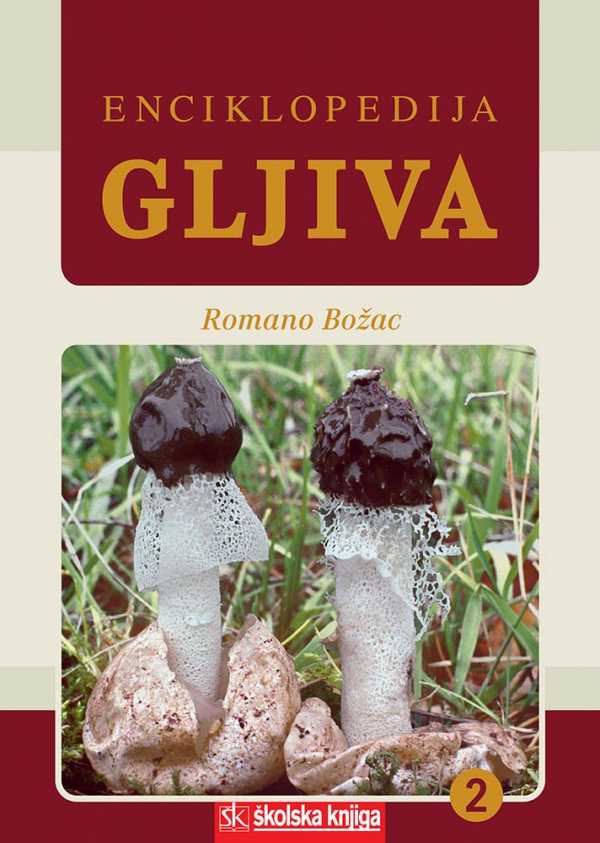 ENCIKLOPEDIJA GLJIVA - 2. SVEZAK