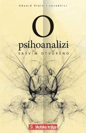 O PSIHOANALIZI SASVIM OTVORENO
