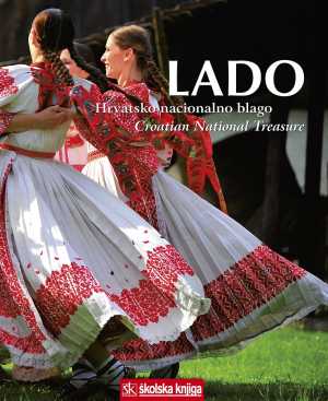 LADO - HRVATSKO NACIONALNO BLAGO