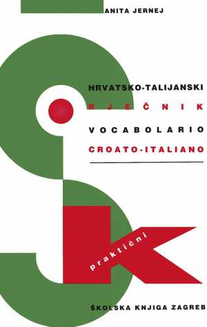HRVATSKO-TALIJANSKI PRAKTIČNI RJEČNIK