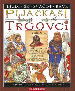 PLJAČKAŠI I TRGOVCI - I DRUGI POSLOVI ZA VIKINGE