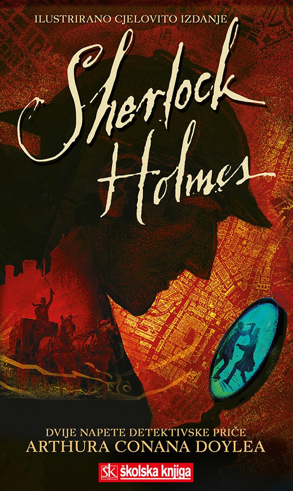 SHERLOCK HOLMES - DVIJE NAPETE DETEKTIVSKE PRIČE