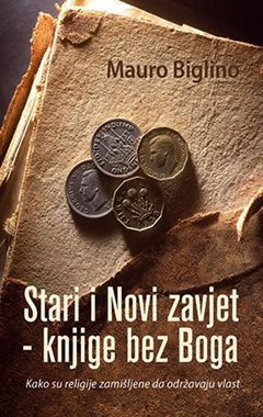 STARI I NOVI ZAVJET - KNJIGE BEZ BOGA