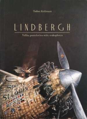 LINDBERGH - VELIKA PUSTOLOVINA MIŠA ZRAKOPLOVCA