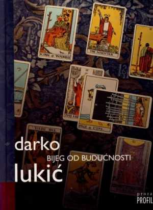 BIJEG OD BUDUĆNOSTI