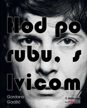 HOD PO RUBU, S IVICOM