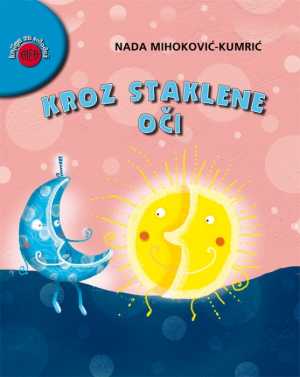KROZ STAKLENE OČI