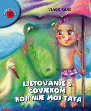 LJETOVANJE S ČOVJEKOM KOJI NIJE MOJ TATA