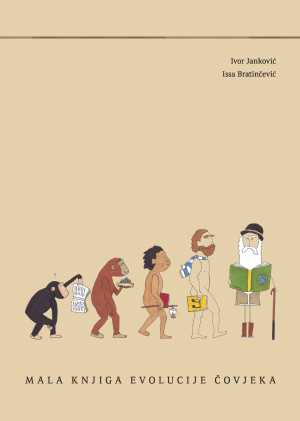 MALA KNJIGA EVOLUCIJE ČOVJEKA
