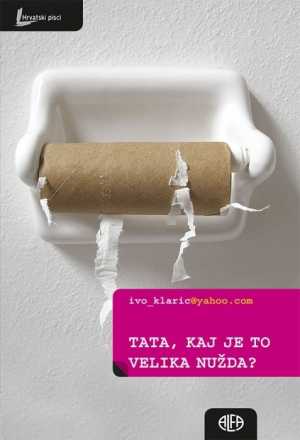 TATA, KAJ JE TO VELIKA NUŽDA