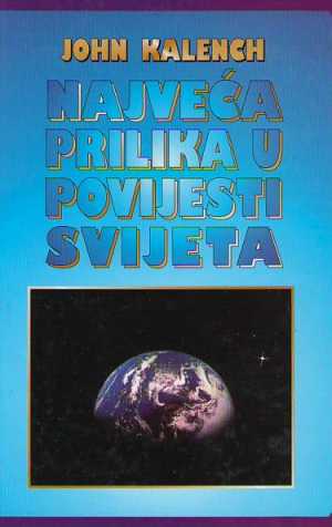 NAJVEĆA PRILIKA U POVIJESTI SVIJETA