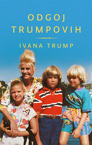 ODGOJ TRUMPOVIH