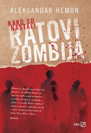 KAKO SU NASTALI RATOVI ZOMBIJA