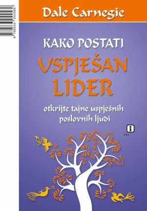KAKO POSTATI USPJEŠAN LIDER