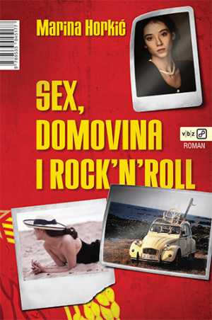 SEKS, DOMOVINA I ROCK'N'ROLL