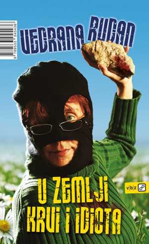 U ZEMLJI KRVI I IDIOTA
