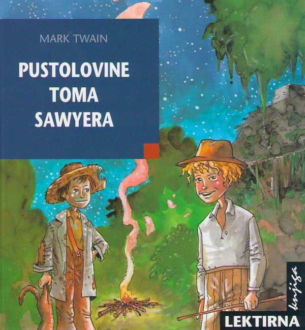 PUSTOLOVINE TOMA SAWYERA