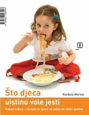ŠTO DJECA UISTINU VOLE JESTI
