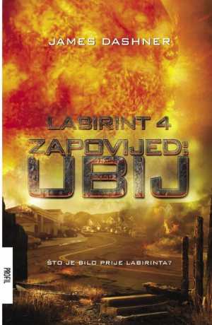 LABIRINT 4: ZAPOVIJED: UBIJ
